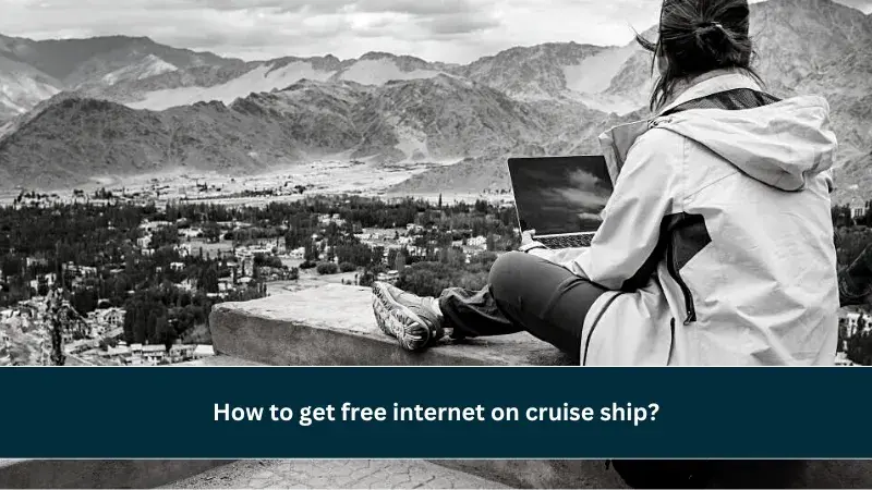 how to get free internet on cruise ship
