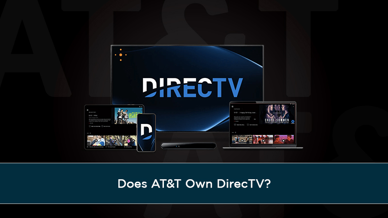 Does AT&T Own DirecTV?