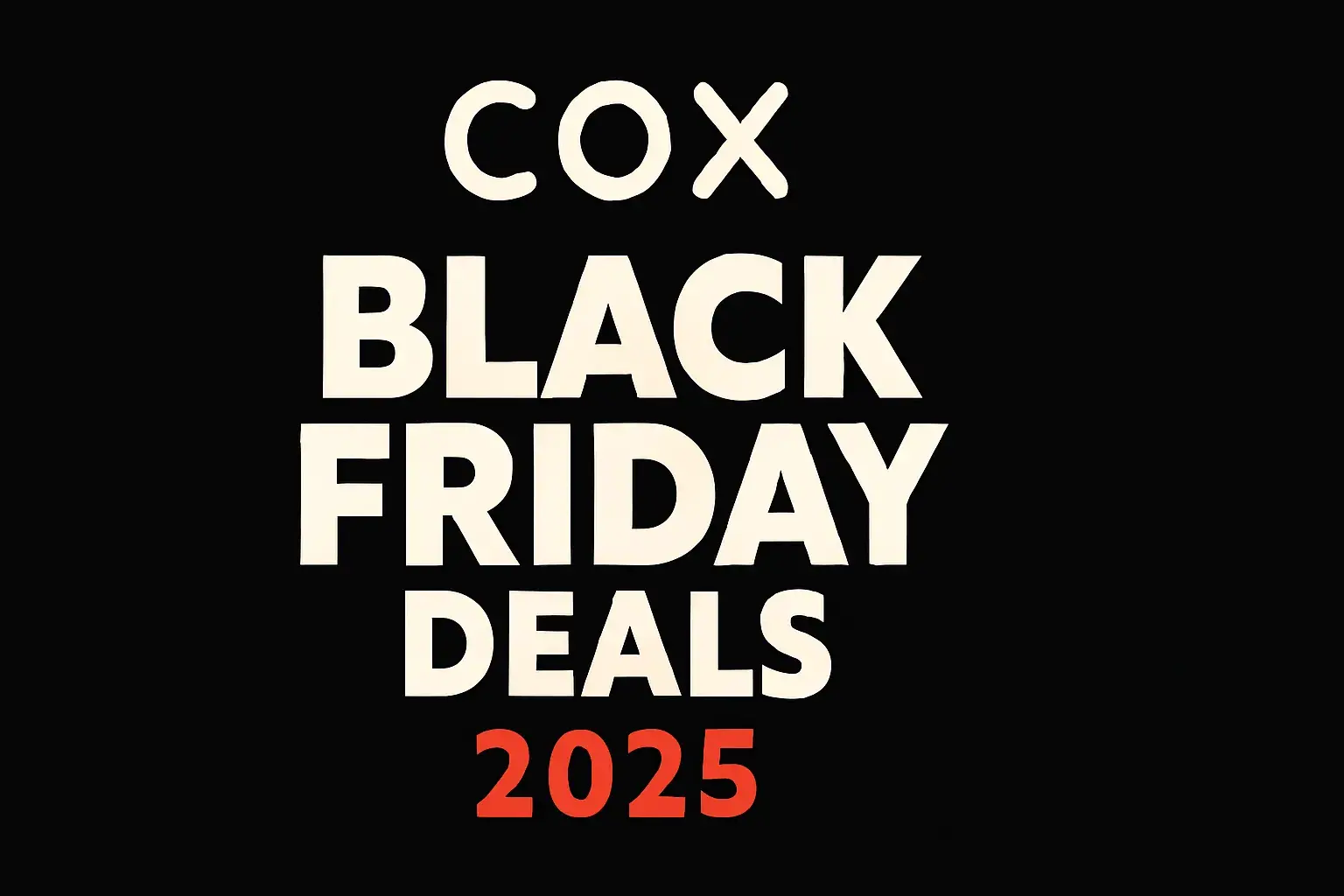 Cox Black Friday Deals 2025: Big Savings on Internet, TV & Mobile Bundles