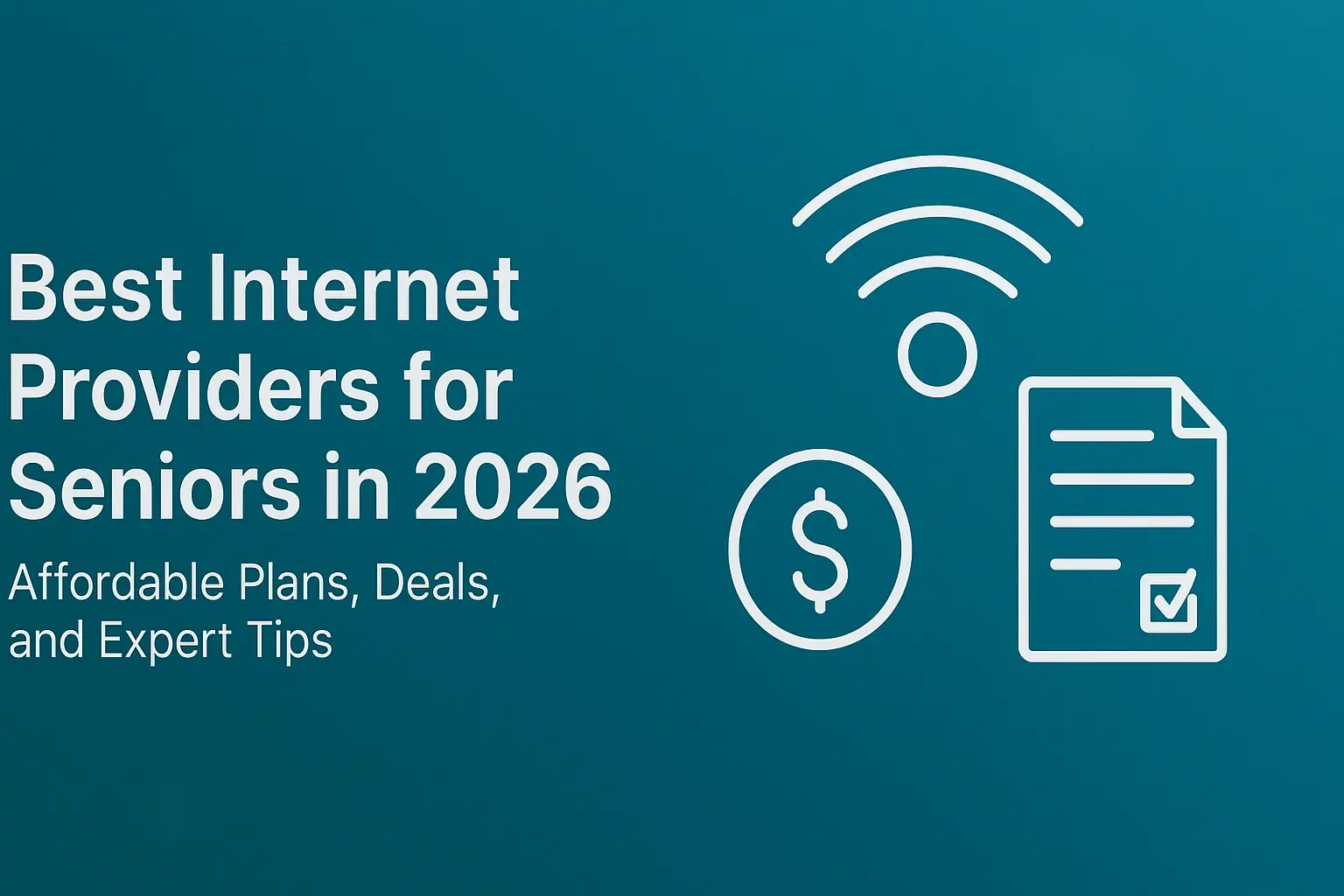 Best Internet Providers for Seniors in 2026: Affordable Plans, Deals, and Expert Tips