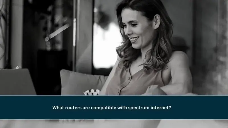 what routers are compatible with spectrum internet