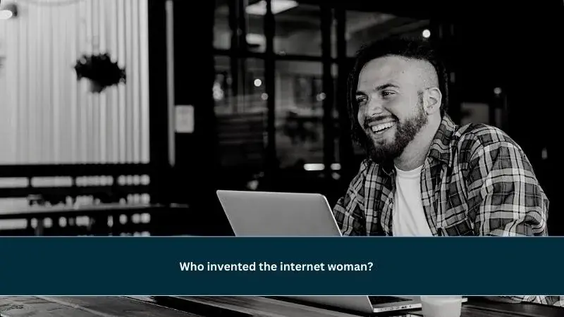 who invented the internet woman